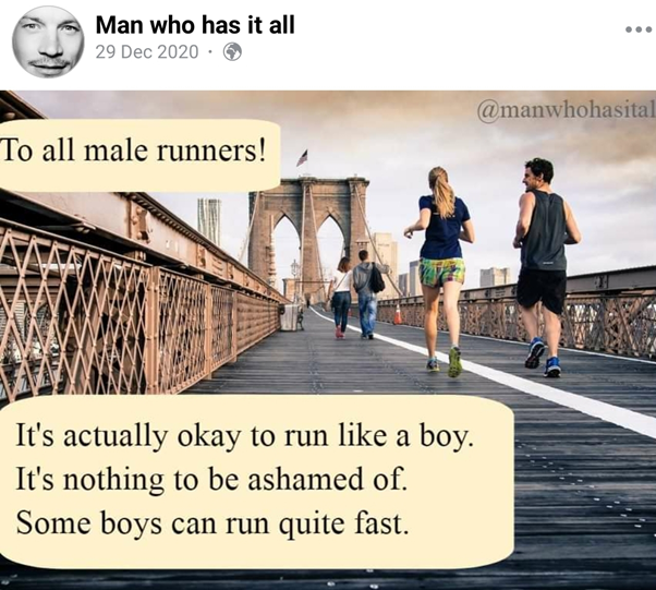 Man who has it all facebook mem about male runners