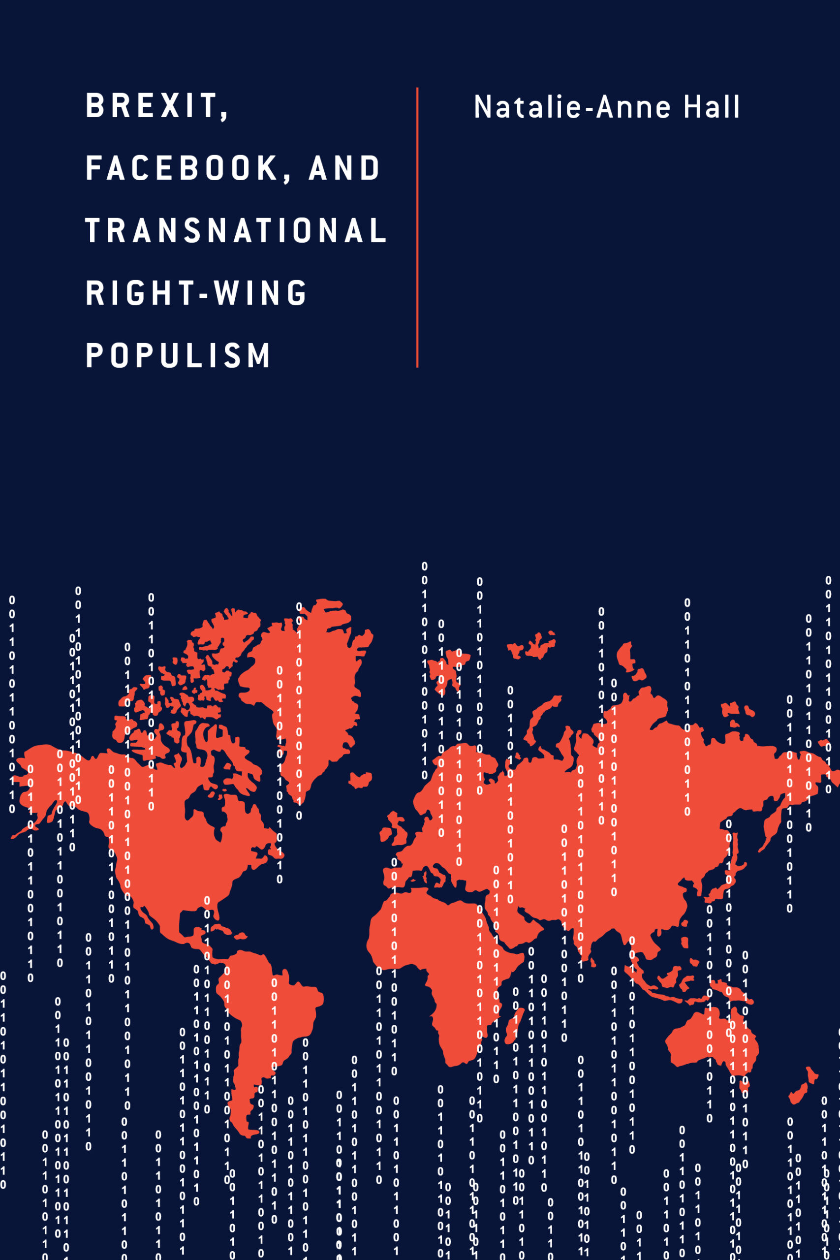CRCC Member Natalie-Anne Hall publishes book on Brexit, Facebook, and Transnational Right-Wing Populism